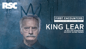 RSC First Encounters: King Lear