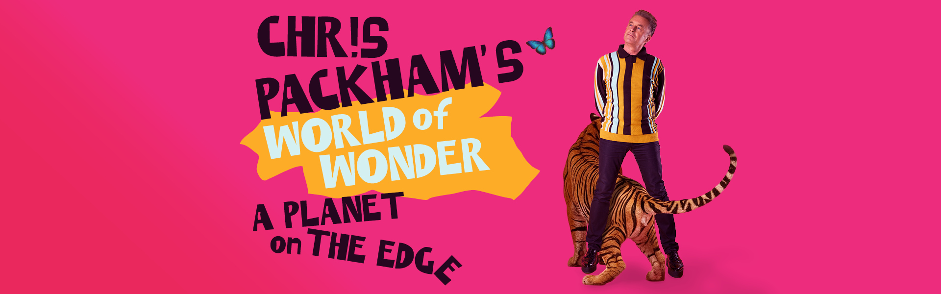 Chris Packham’s World of Wonder: A Planet on the Edge   