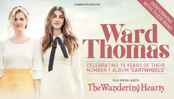 Ward Thomas: Celebrating 10 Years of Cartwheels