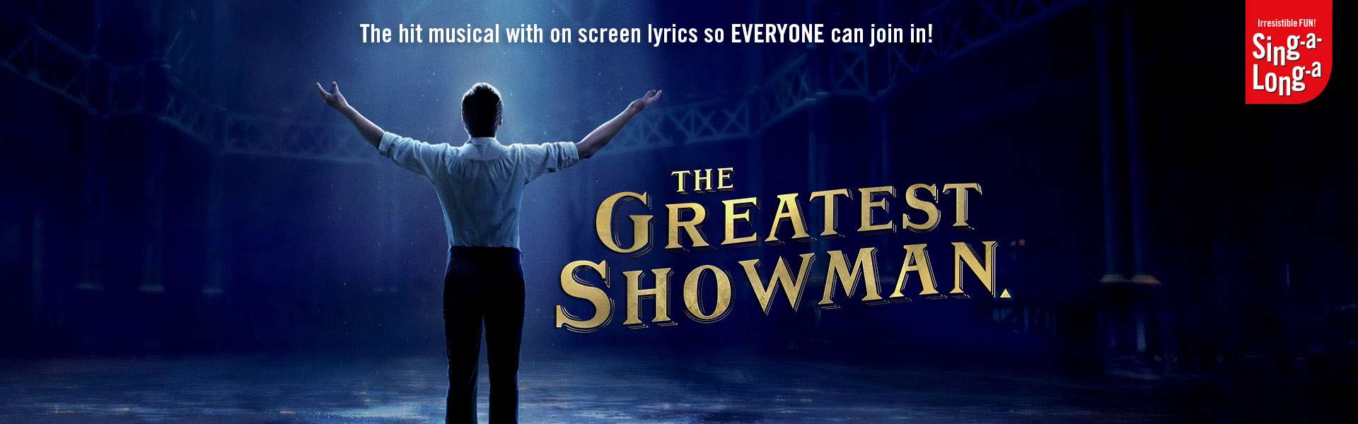 Sing-a-long-a The Greatest Showman