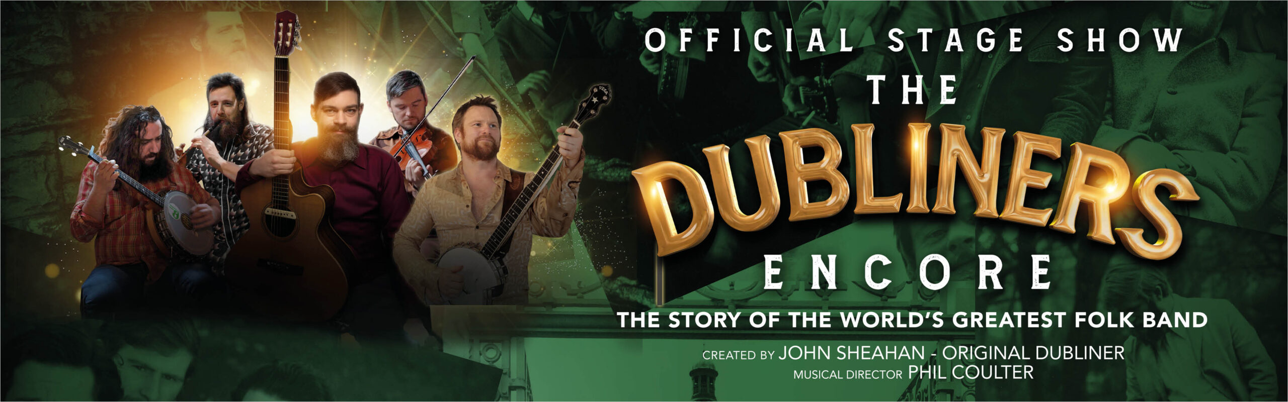 The Dubliners Encore: Official Stage Show