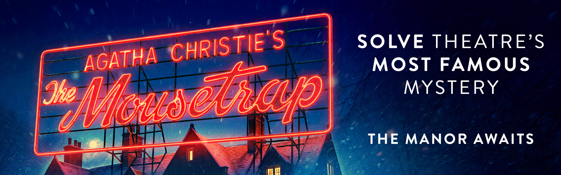 Agatha Christie’s The Mousetrap