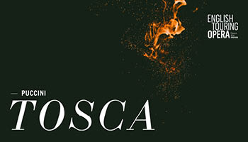 English Touring Opera – Tosca (Puccini)