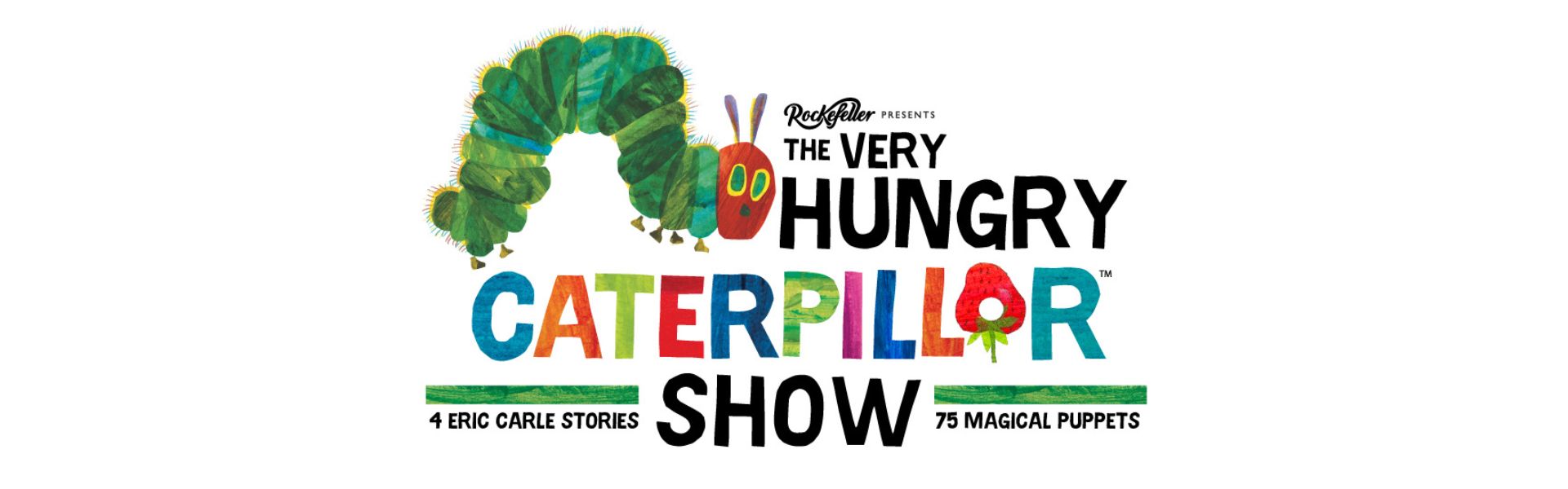 The Very Hungry Caterpillar